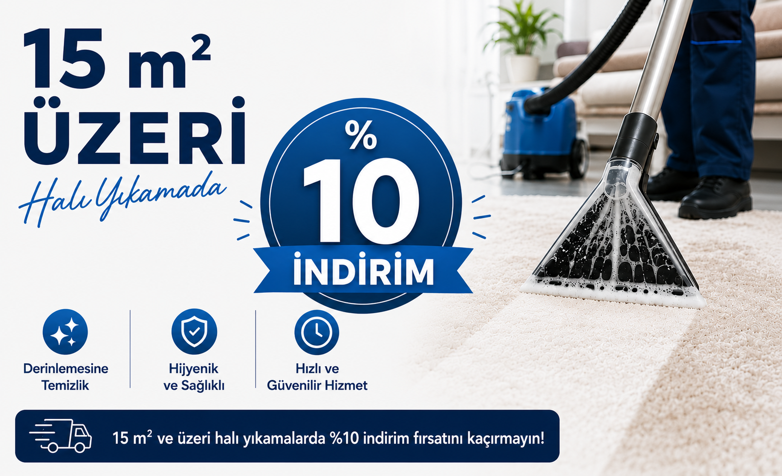 15 m2 Üzeri Halı Yıkamada %15 İndirim Fırsatı